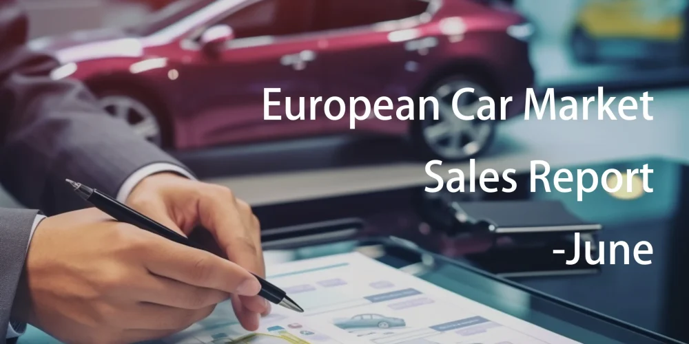 Europe Auto Market Sales Report June 2024